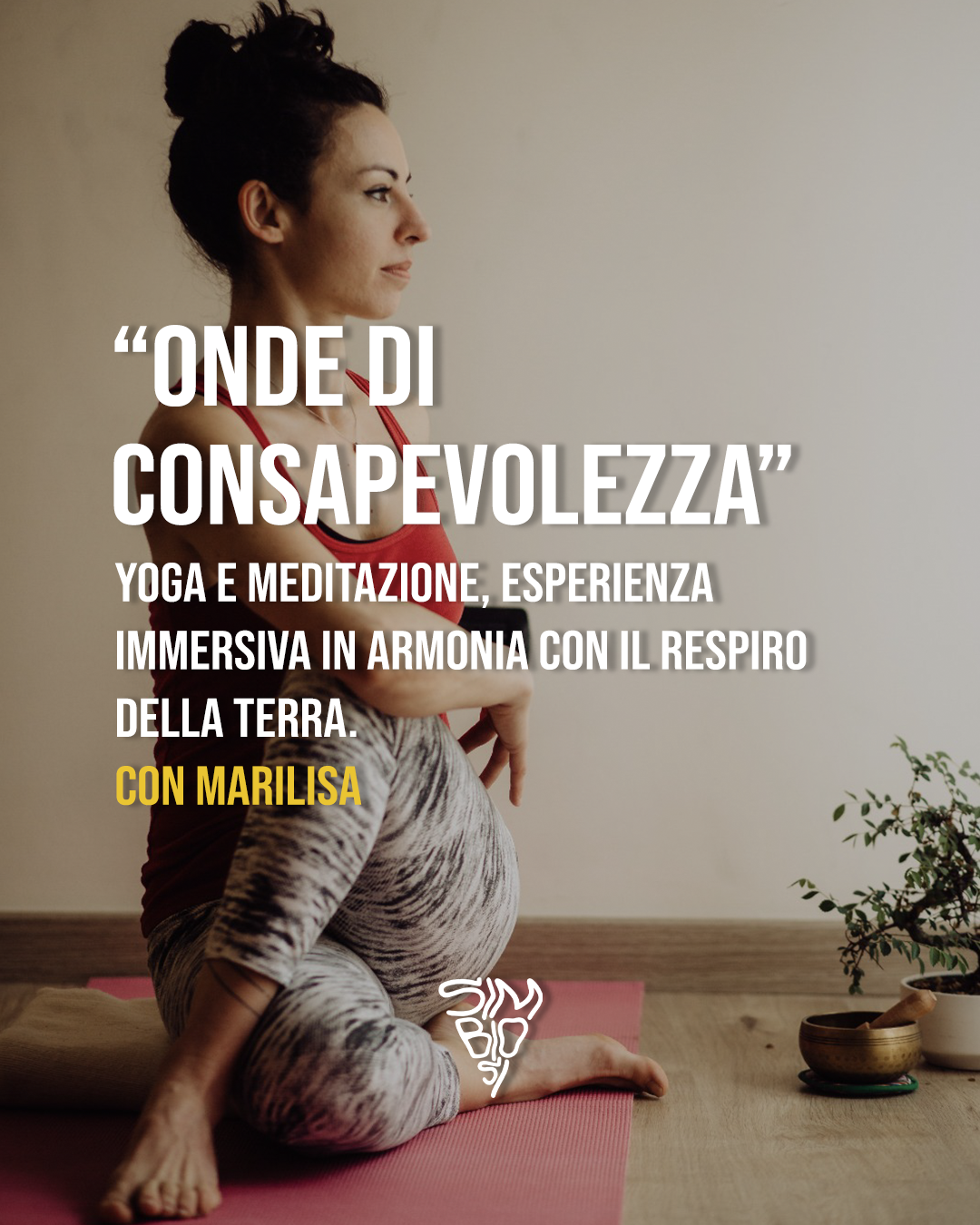 Locandina Onde di consapevolezza” - Yoga e Meditazione esperienza immervisa.